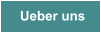 Ueber uns